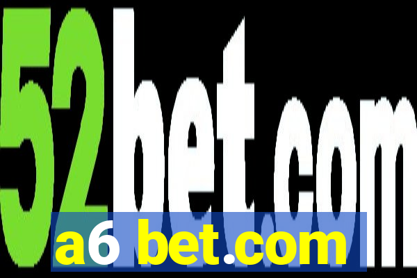 a6 bet.com